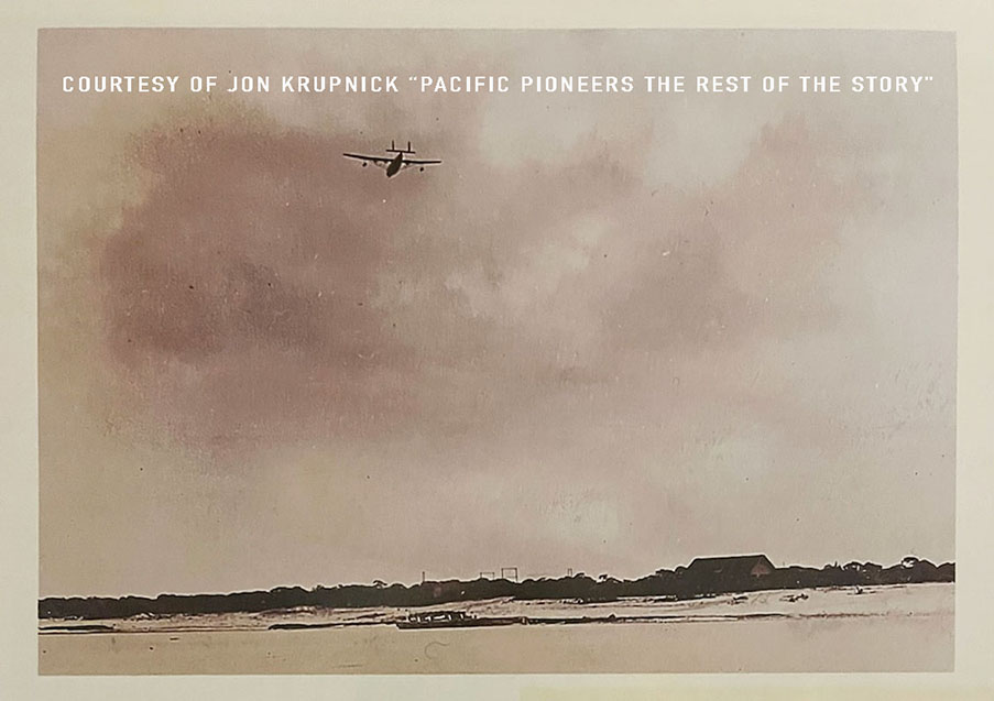 Arrival of S-42 Pan American Clipper at Wake, Aug. 1935, courtesy of Jon Krunick "Pacific Pioneers The Rest of the Story" p. 130 